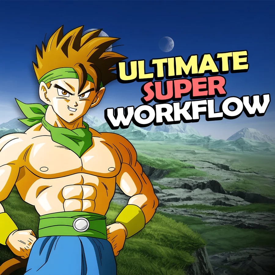 Ultimate Super Workflow